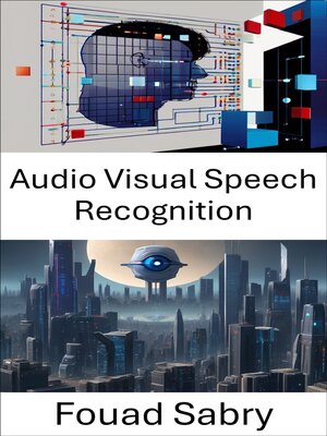 cover image of Audio Visual Speech Recognition